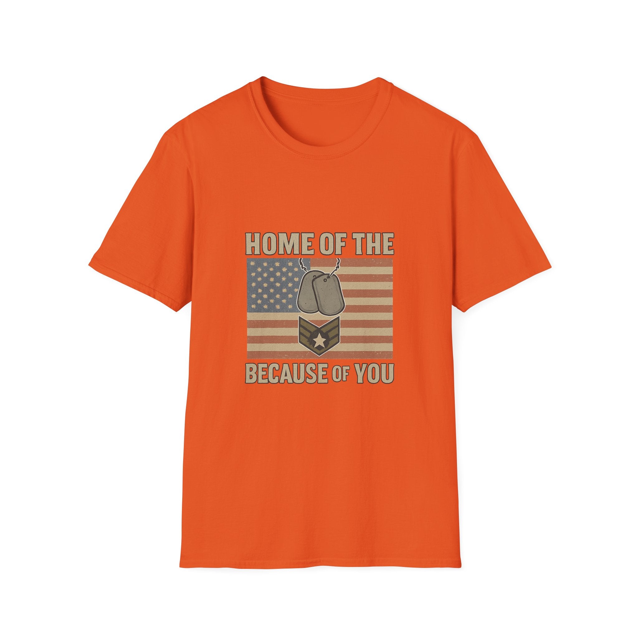 Home of the Brave Because of You Shirt, Military Appreciation Tshirt, Veterans Day Shirt, Support Our Troops, Patriotic Gift