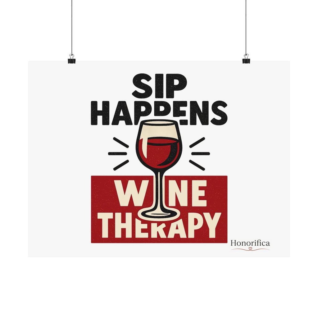 Sip Happens Wine Therapy Poster, Funny Wine Wall Art, Wine Lover Gift, Housewarming Gift for Women, Wine Decor Kitchen Bar Art