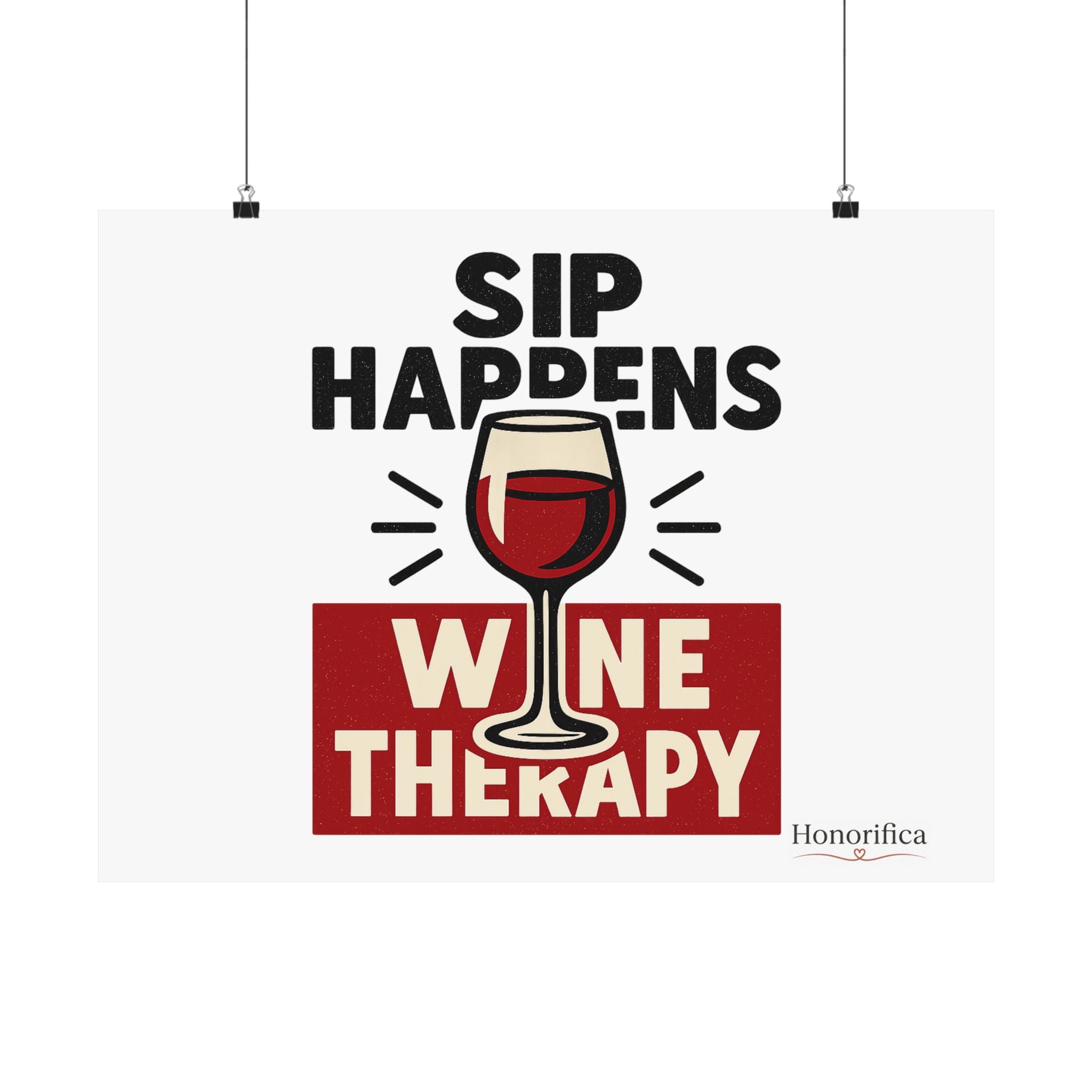 Sip Happens Wine Therapy Poster, Funny Wine Wall Art, Wine Lover Gift, Housewarming Gift for Women, Wine Decor Kitchen Bar Art