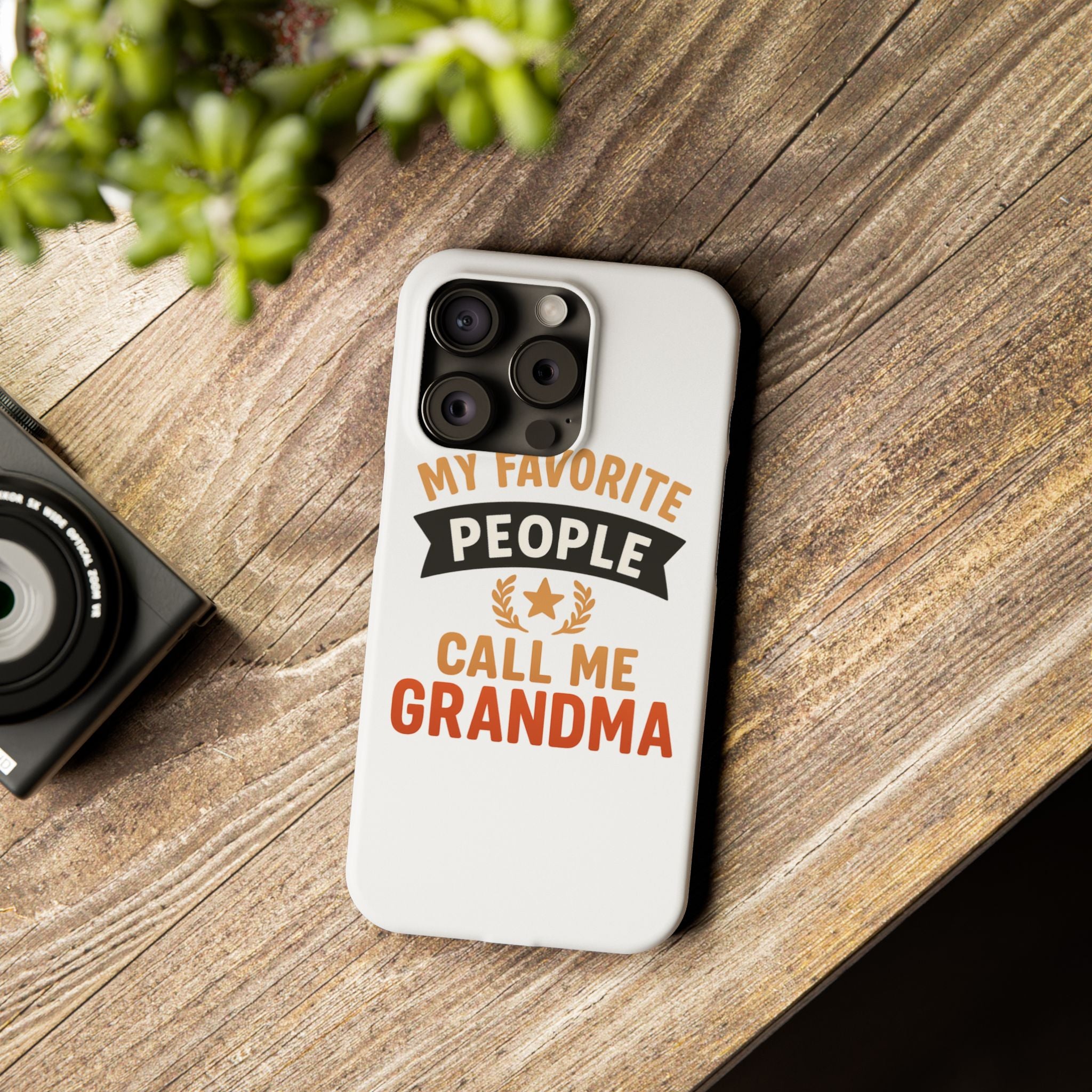 My Favorite People Call Me Grandma Phone Case, Grandmother Gift, Mothers Day Gift for Nana, Grandma Birthday Gift
