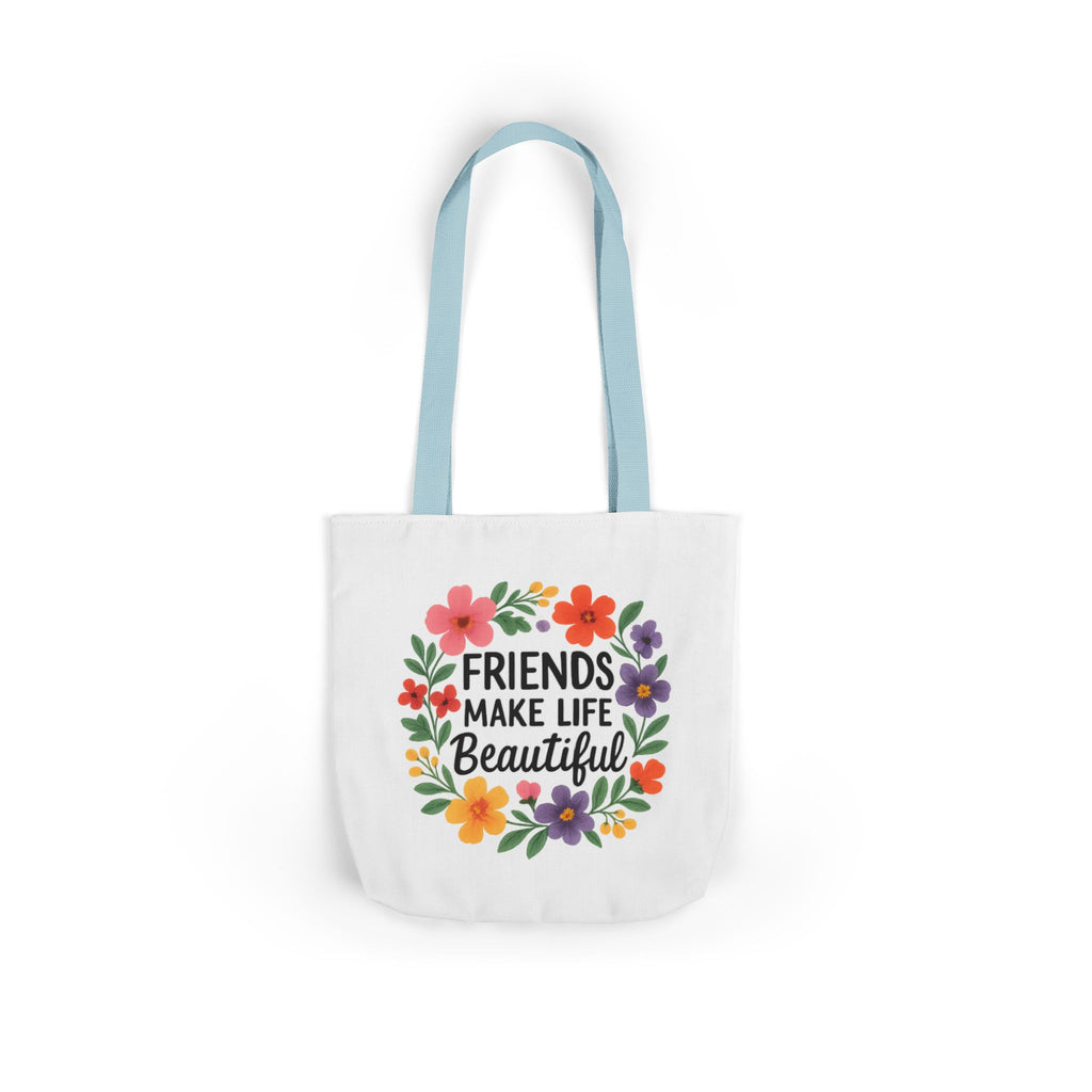 Friends Make Life Beautiful Tote Bag Gift for Best Friend Appreciation Watercolor Floral Thank You Friendship Quote Canvas Bag