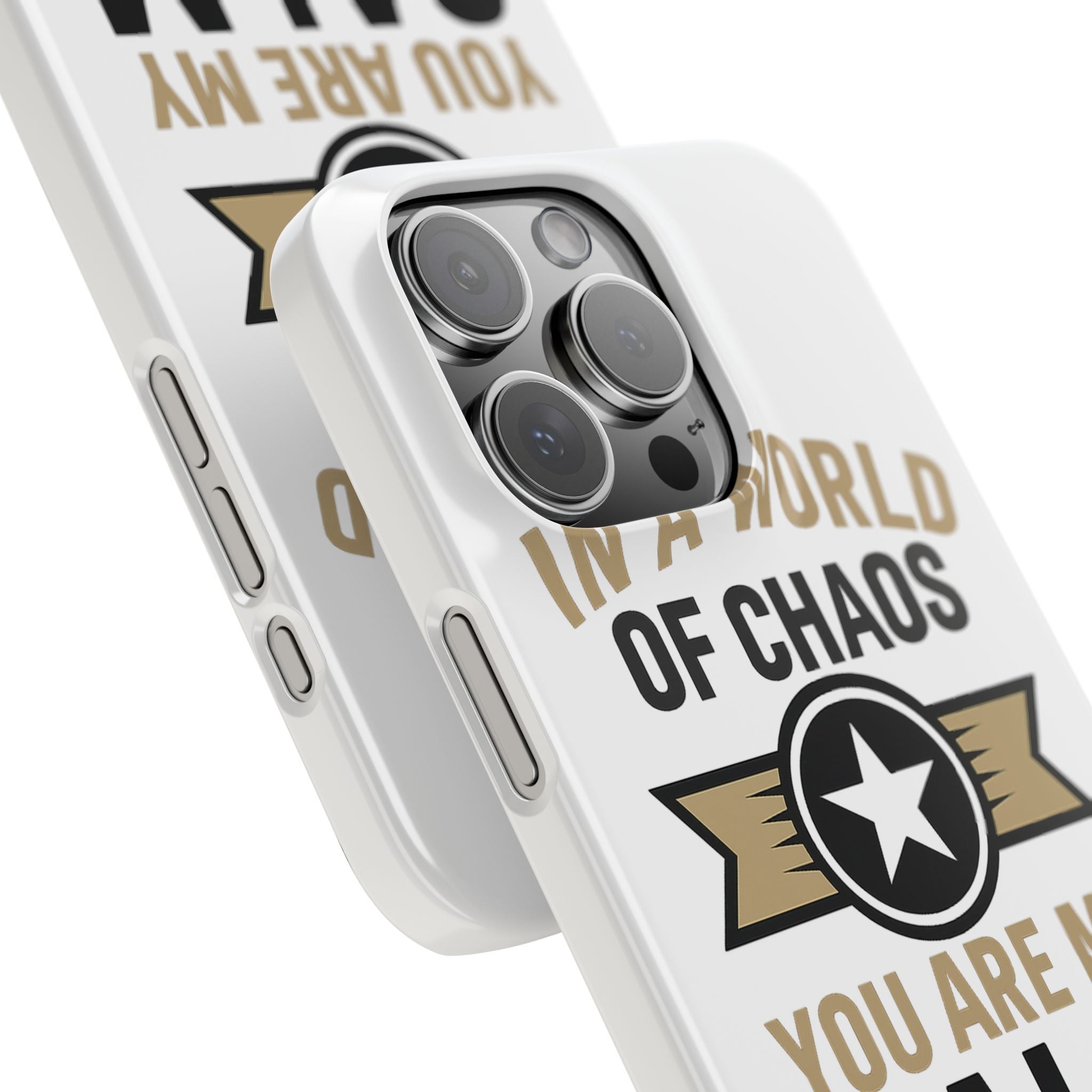 In A World Of Chaos You Are My Calm Phone Case Anniversary Gift for Partner Boyfriend Girlfriend Husband Wife Romantic Quote