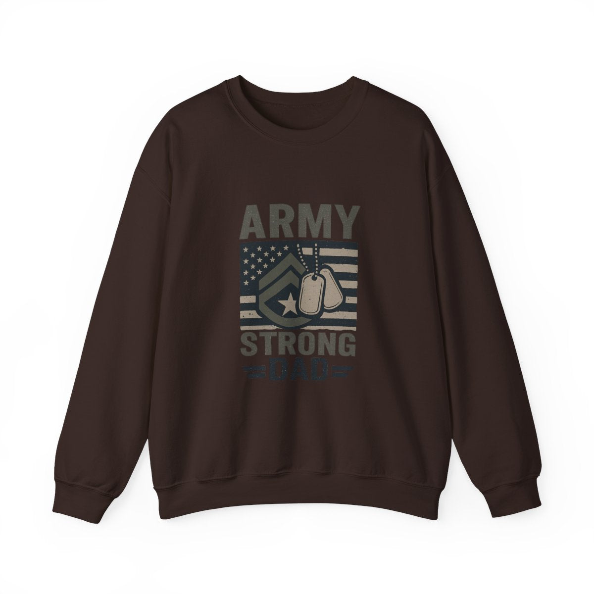 Army Strong Dad Sweatshirt, Military Father's Day Gift, Active Duty Dad Shirt, Army Dad Appreciation, Patriotic Military Family