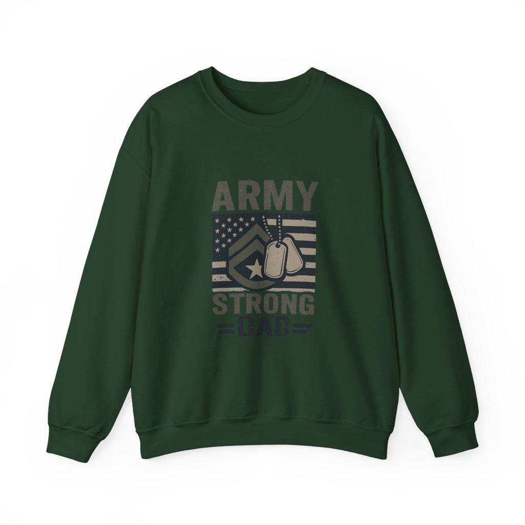 Army Strong Dad Sweatshirt, Military Father's Day Gift, Active Duty Dad Shirt, Army Dad Appreciation, Patriotic Military Family