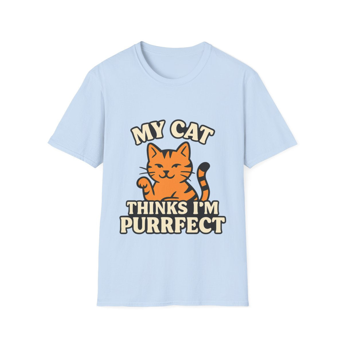 Cat Lover Shirt, My Cat Thinks I'm Purrfect T-Shirt, Funny Cat Owner Gift, Cat Mom Tee, Cat Dad Shirt, Crazy Cat Lady