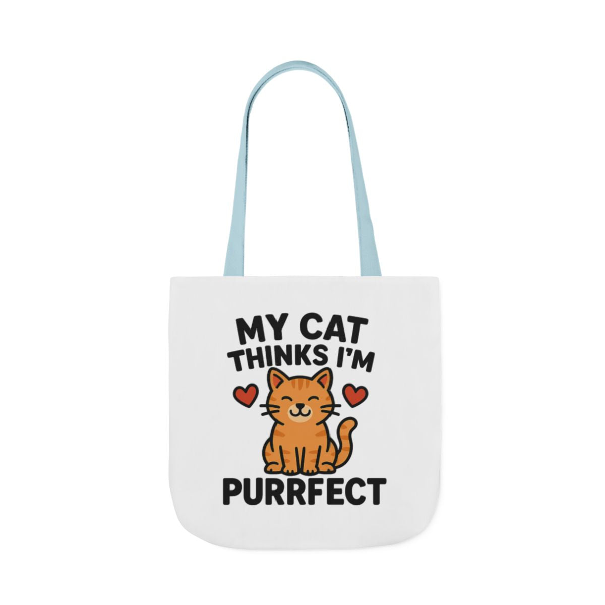Cat Lover Tote Bag Gift, My Cat Thinks I'm Purrfect Funny Cat Mom Bag, Cat Owner Birthday Gift for Her, Cat Lady Canvas Tote