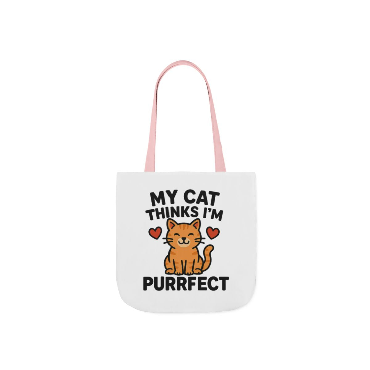 Cat Lover Tote Bag Gift, My Cat Thinks I'm Purrfect Funny Cat Mom Bag, Cat Owner Birthday Gift for Her, Cat Lady Canvas Tote