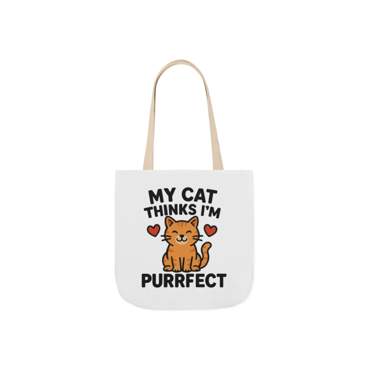 Cat Lover Tote Bag Gift, My Cat Thinks I'm Purrfect Funny Cat Mom Bag, Cat Owner Birthday Gift for Her, Cat Lady Canvas Tote