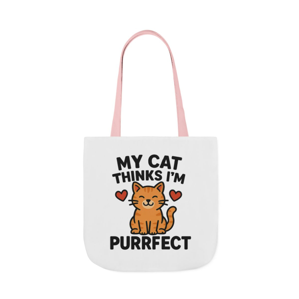 Cat Lover Tote Bag Gift, My Cat Thinks I'm Purrfect Funny Cat Mom Bag, Cat Owner Birthday Gift for Her, Cat Lady Canvas Tote