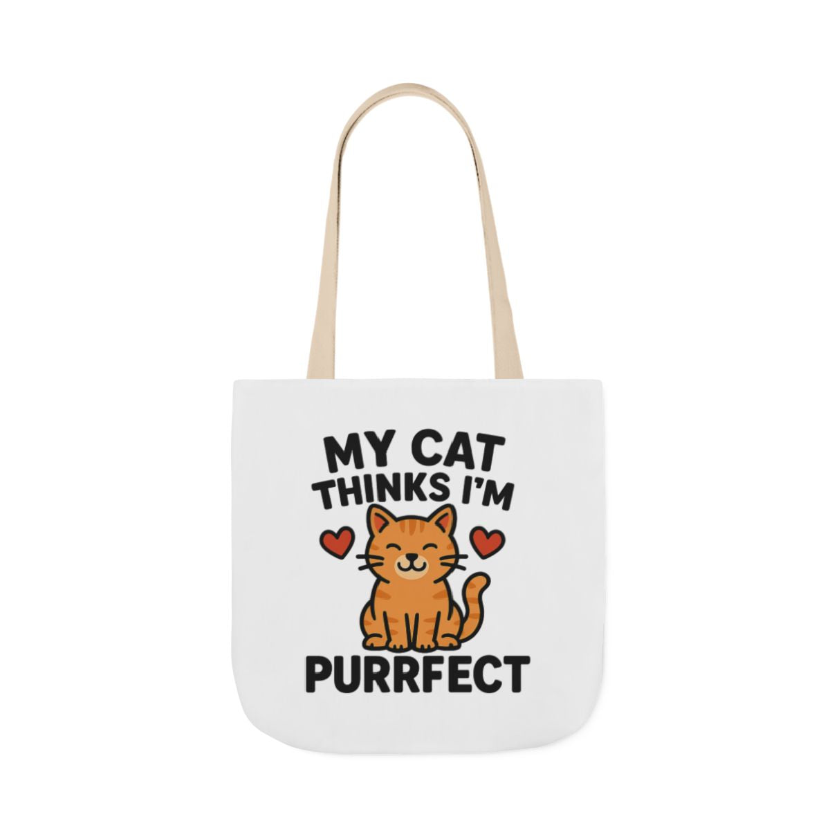 Cat Lover Tote Bag Gift, My Cat Thinks I'm Purrfect Funny Cat Mom Bag, Cat Owner Birthday Gift for Her, Cat Lady Canvas Tote