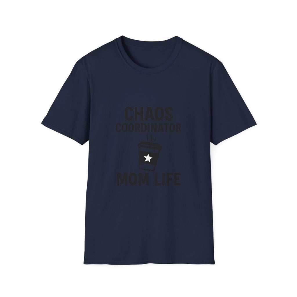 Chaos Coordinator Shirt Mom Life T-Shirt Funny Mom Tee Mother's Day Gift for New Mom Toddler Mom Gift Exhausted Mom Shirt