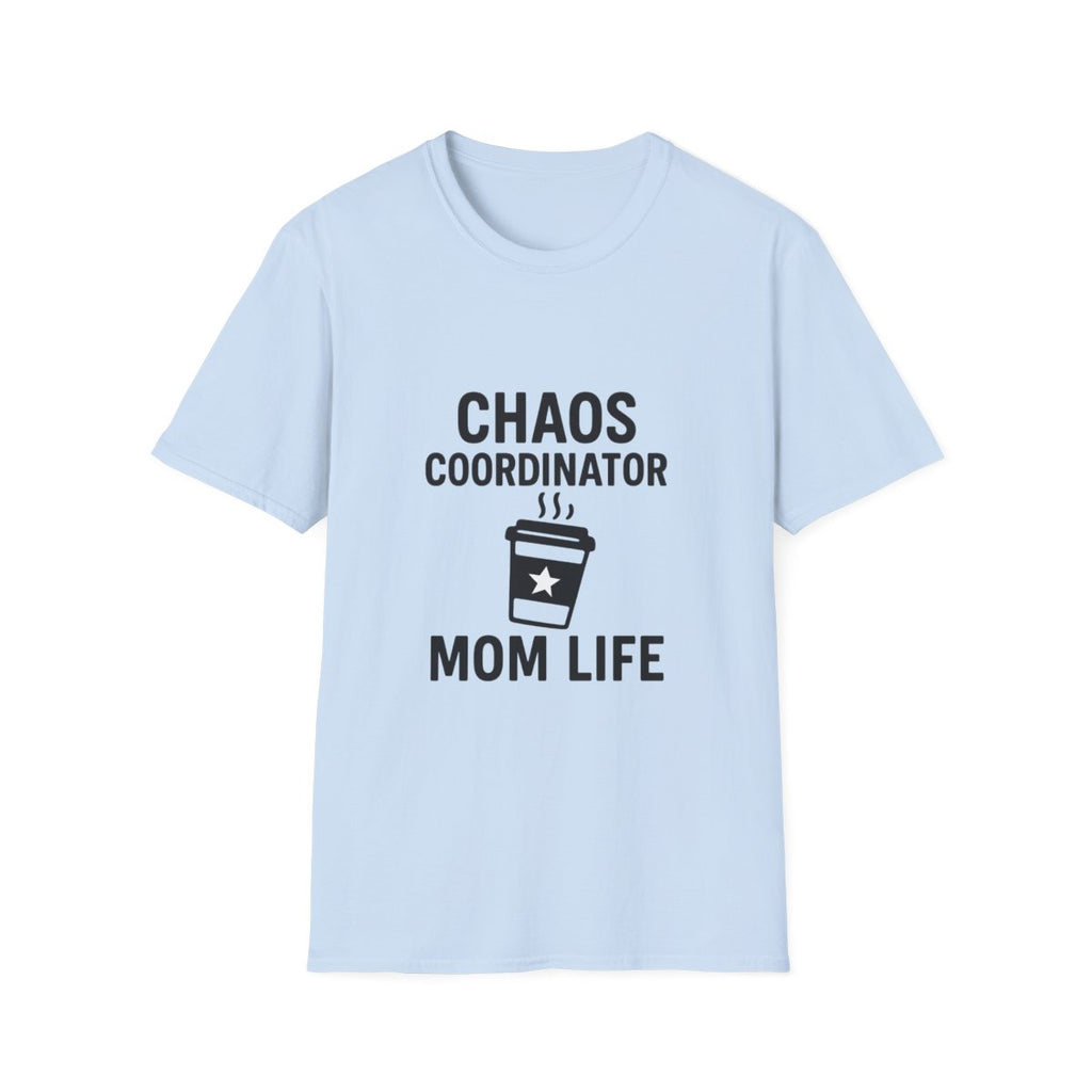 Chaos Coordinator Shirt Mom Life T-Shirt Funny Mom Tee Mother's Day Gift for New Mom Toddler Mom Gift Exhausted Mom Shirt