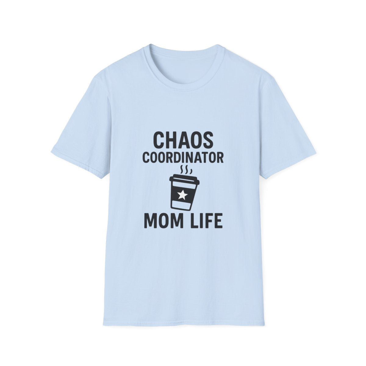 Chaos Coordinator Shirt Mom Life T-Shirt Funny Mom Tee Mother's Day Gift for New Mom Toddler Mom Gift Exhausted Mom Shirt