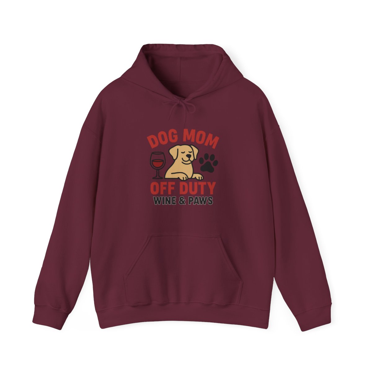 Dog Mom Off Duty Hoodie, Wine & Paws Sweatshirt, Funny Dog Lover Gift, Pet Mom Clothing, Dog Mama Hoodie, Dog Owner Gift