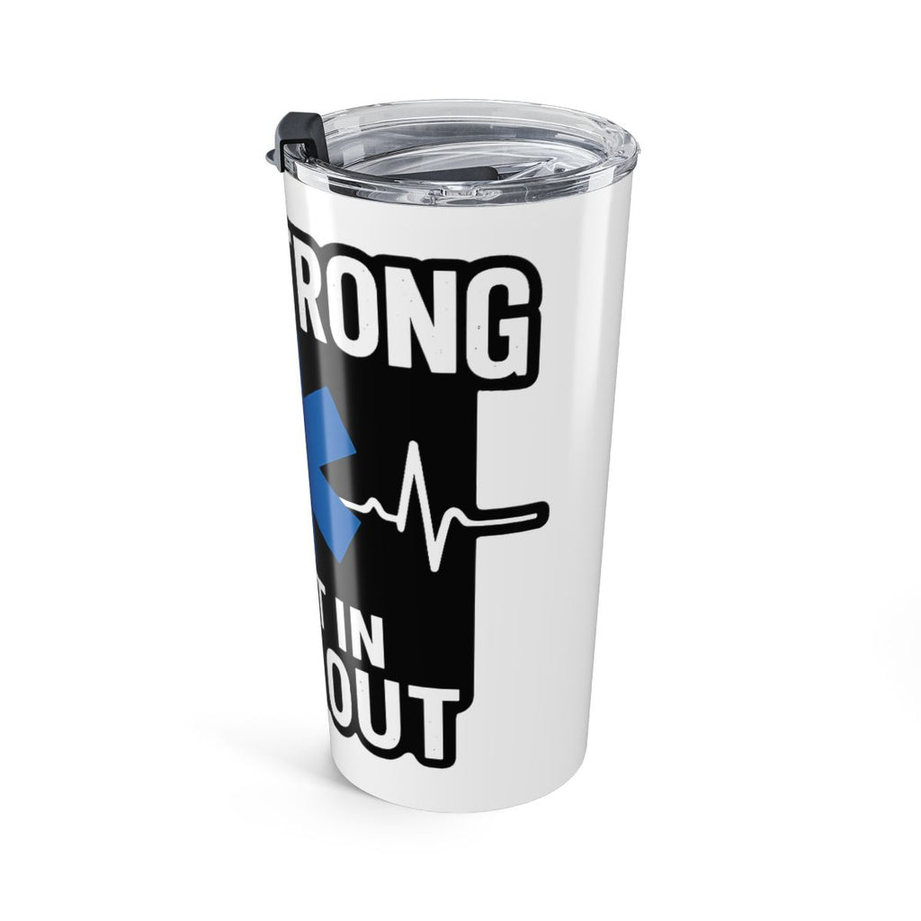 EMS Strong First In Last Out Tumbler | Paramedic Gift | Star of Life | EMT Appreciation | Emergency Medical Services Cup