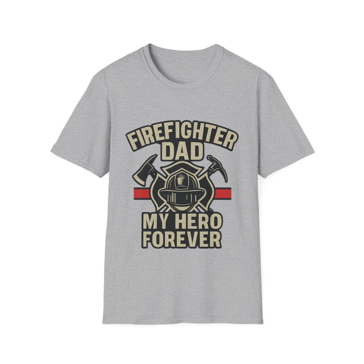 Firefighter Dad My Hero Forever Shirt Father's Day Gift Vintage Fireman Maltese Cross Thin Red Line Tee Dad Appreciation Gift
