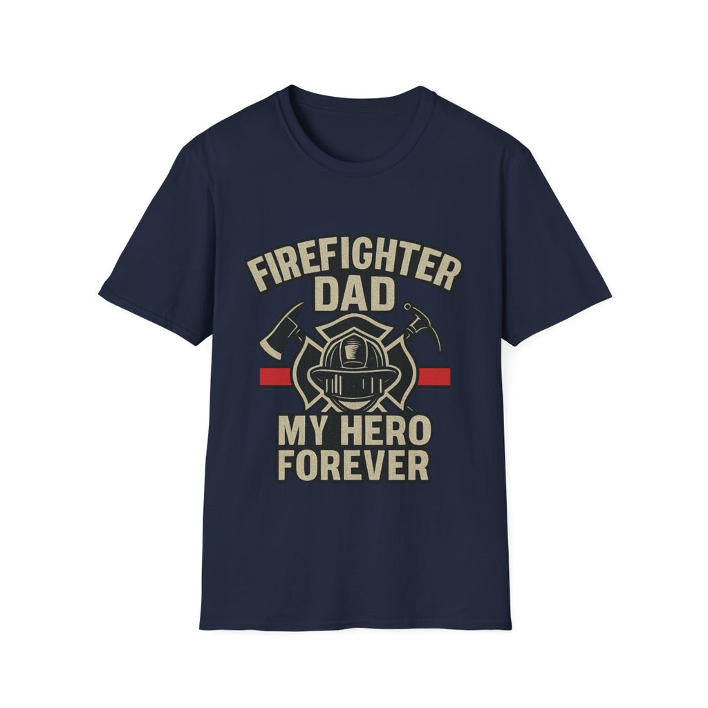 Firefighter Dad My Hero Forever Shirt Father's Day Gift Vintage Fireman Maltese Cross Thin Red Line Tee Dad Appreciation Gift