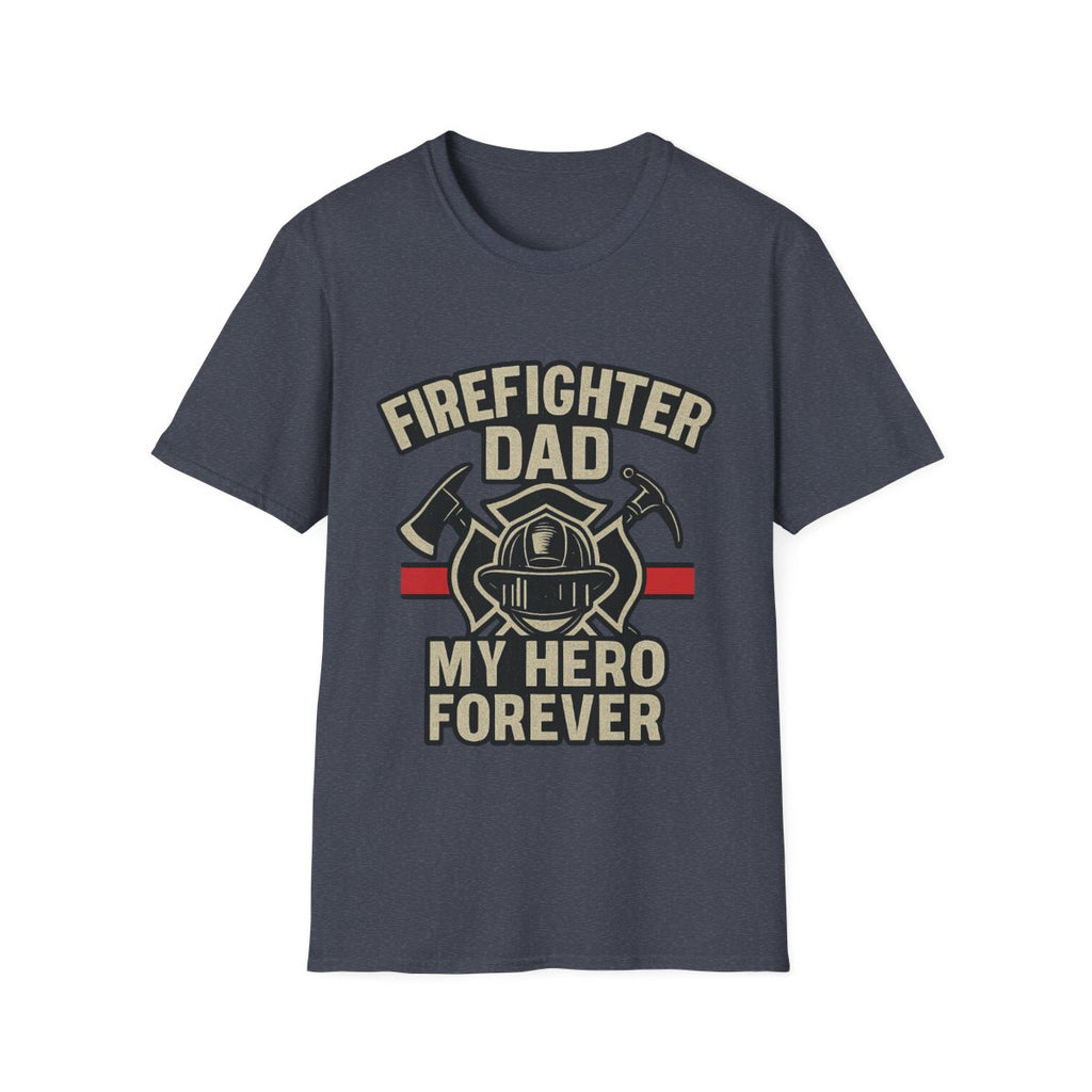 Firefighter Dad My Hero Forever Shirt Father's Day Gift Vintage Fireman Maltese Cross Thin Red Line Tee Dad Appreciation Gift
