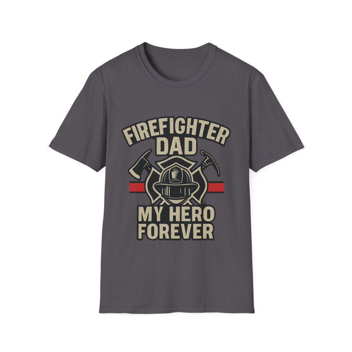 Firefighter Dad My Hero Forever Shirt Father's Day Gift Vintage Fireman Maltese Cross Thin Red Line Tee Dad Appreciation Gift