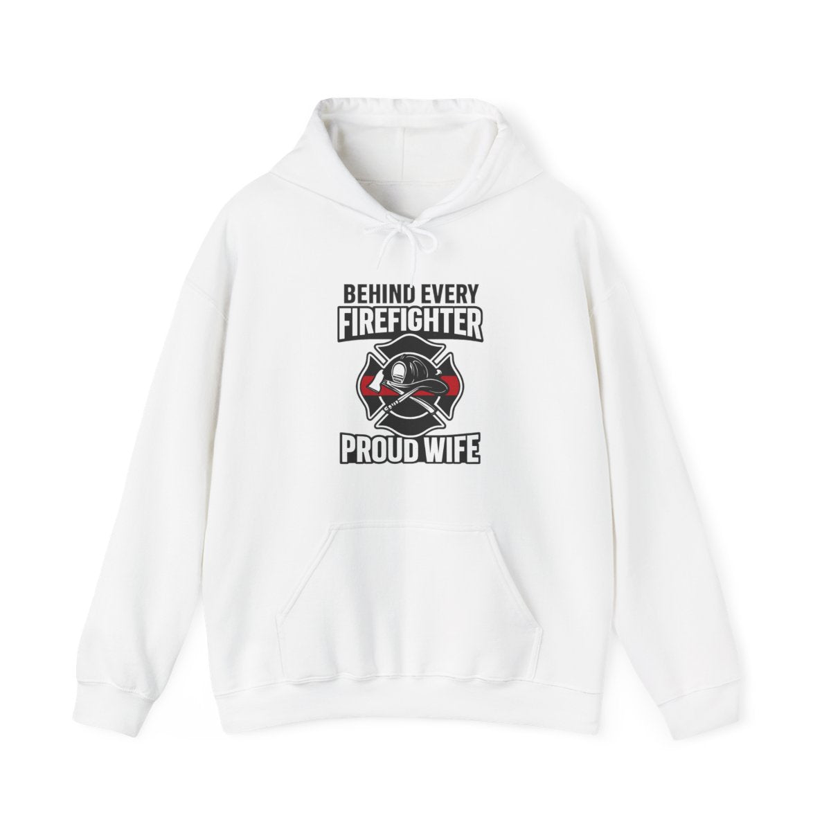 Firefighter Wife Hoodie Behind Every Firefighter Proud Wife Gift Anniversary Thin Red Line Sweatshirt Maltese Cross Support