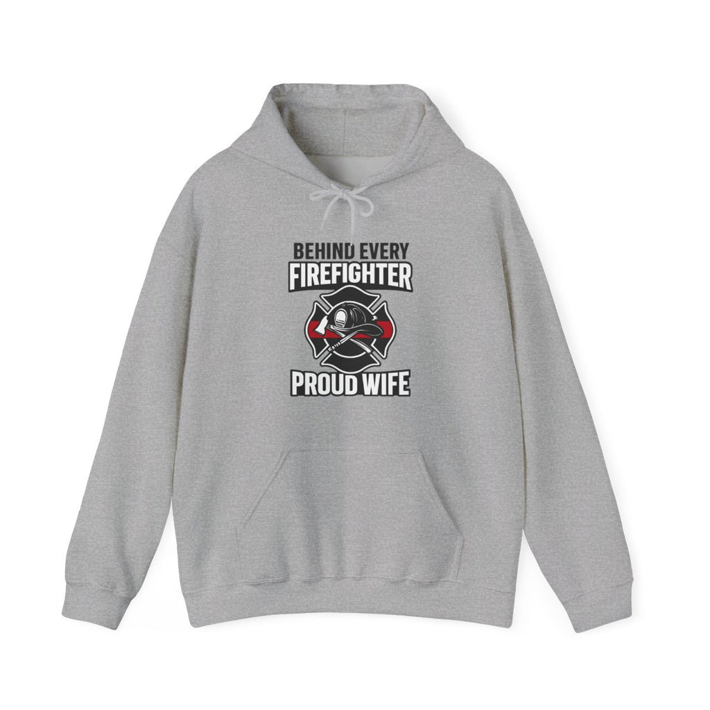 Firefighter Wife Hoodie Behind Every Firefighter Proud Wife Gift Anniversary Thin Red Line Sweatshirt Maltese Cross Support
