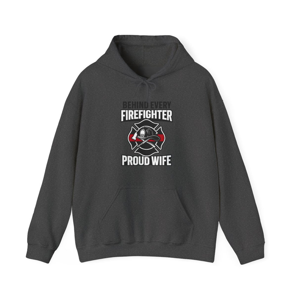 Firefighter Wife Hoodie Behind Every Firefighter Proud Wife Gift Anniversary Thin Red Line Sweatshirt Maltese Cross Support