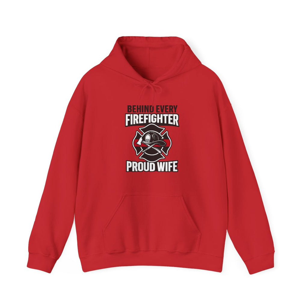 Firefighter Wife Hoodie Behind Every Firefighter Proud Wife Gift Anniversary Thin Red Line Sweatshirt Maltese Cross Support