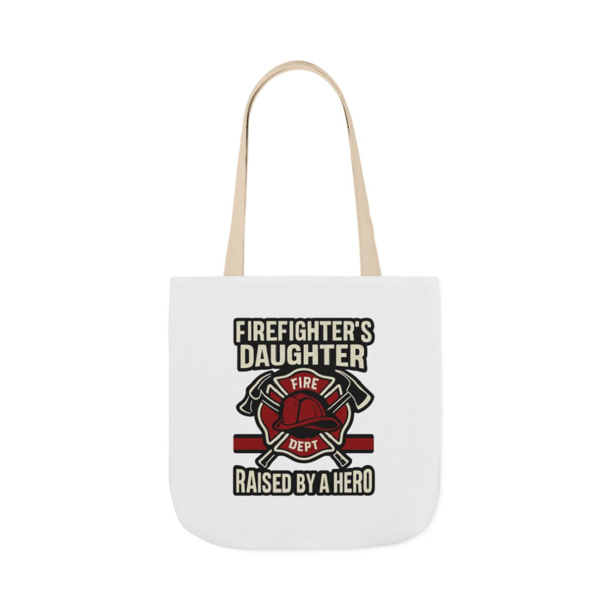 Firefighter's Daughter Raised By A Hero Tote Bag, Fire Dept Gift For Daughter, Firefighter Dad Appreciation, Birthday Gift