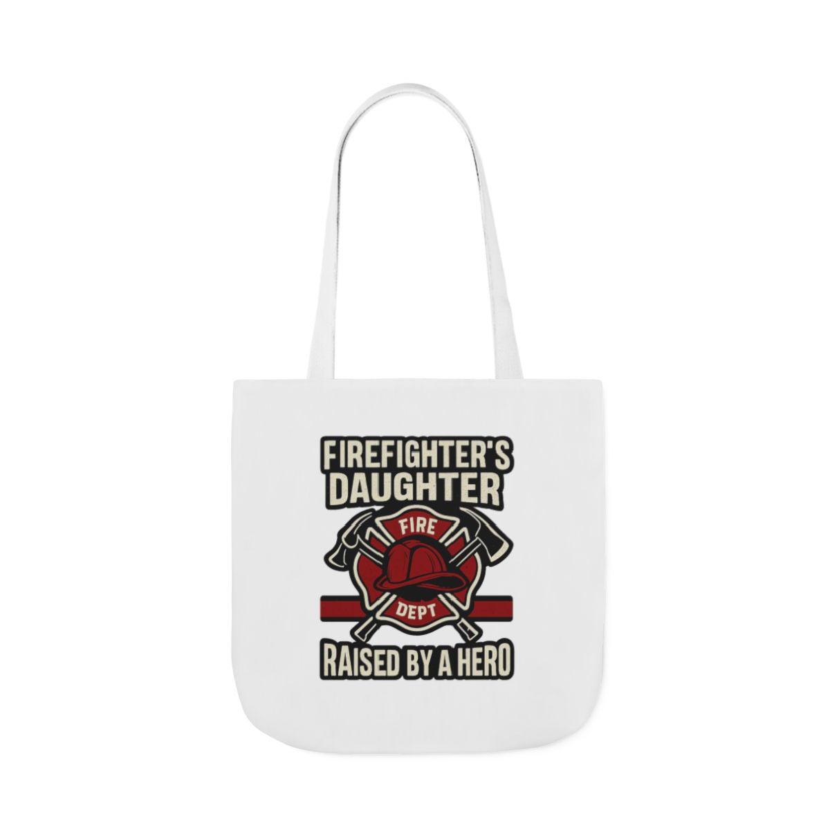 Firefighter's Daughter Raised By A Hero Tote Bag, Fire Dept Gift For Daughter, Firefighter Dad Appreciation, Birthday Gift