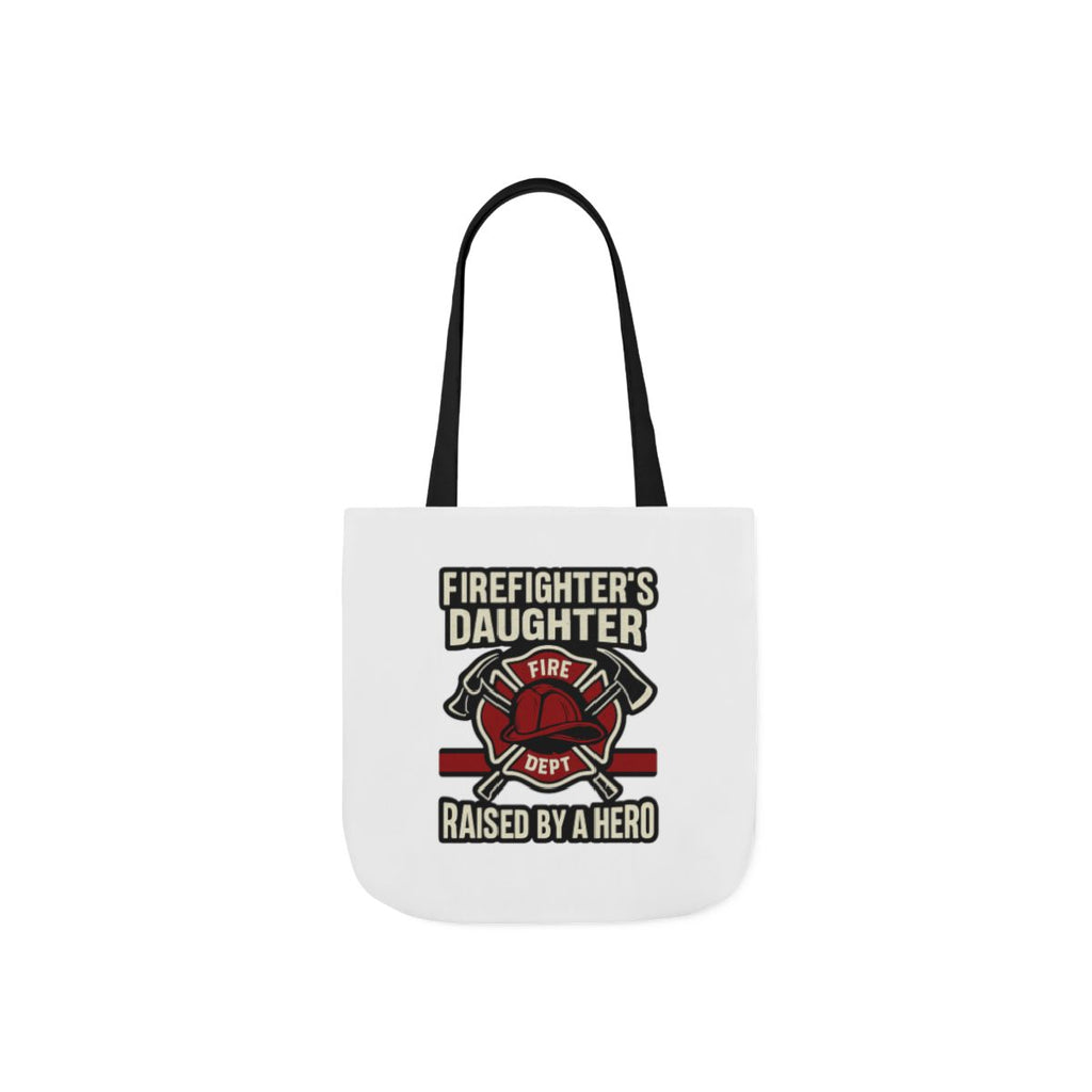 Firefighter's Daughter Raised By A Hero Tote Bag, Fire Dept Gift For Daughter, Firefighter Dad Appreciation, Birthday Gift
