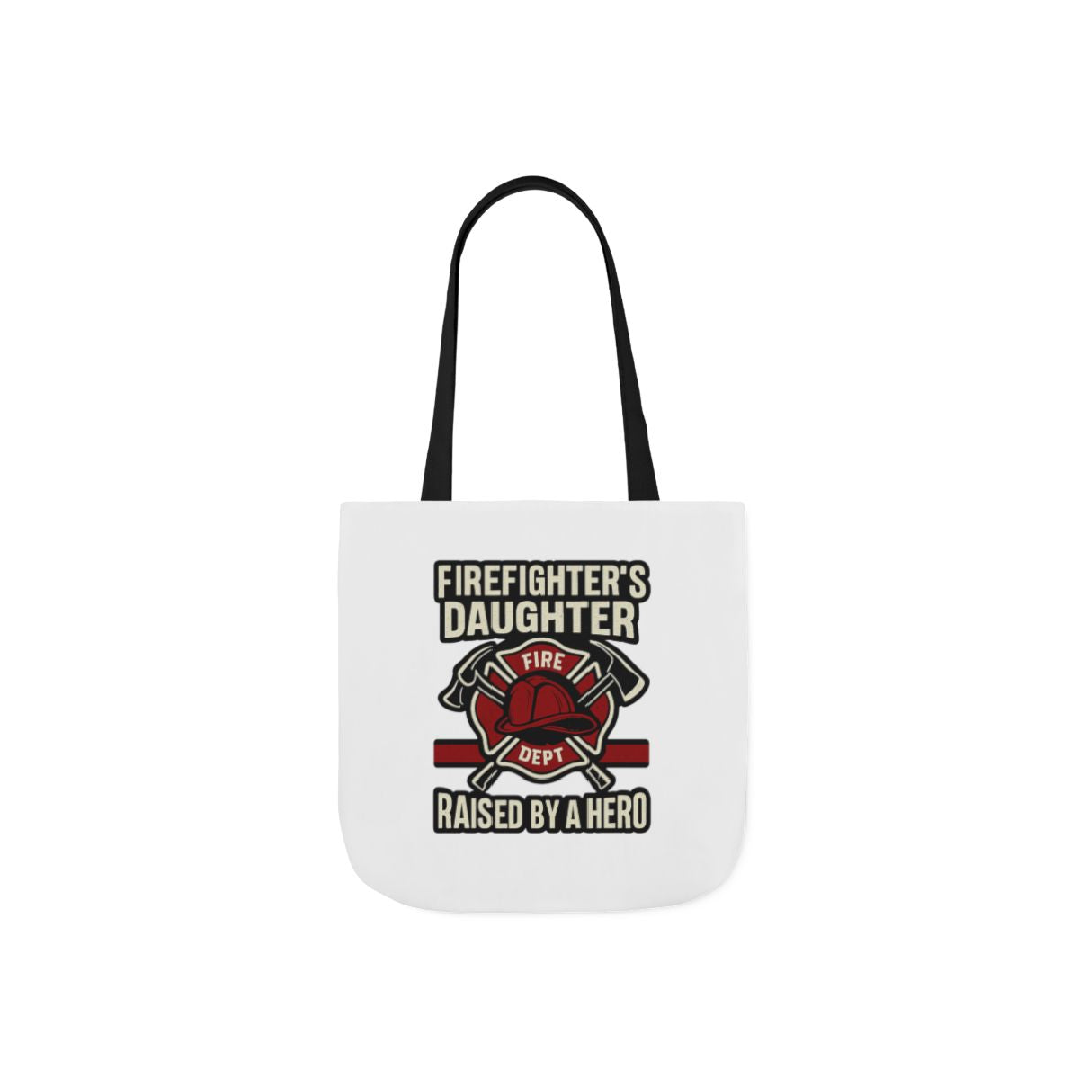 Firefighter's Daughter Raised By A Hero Tote Bag, Fire Dept Gift For Daughter, Firefighter Dad Appreciation, Birthday Gift