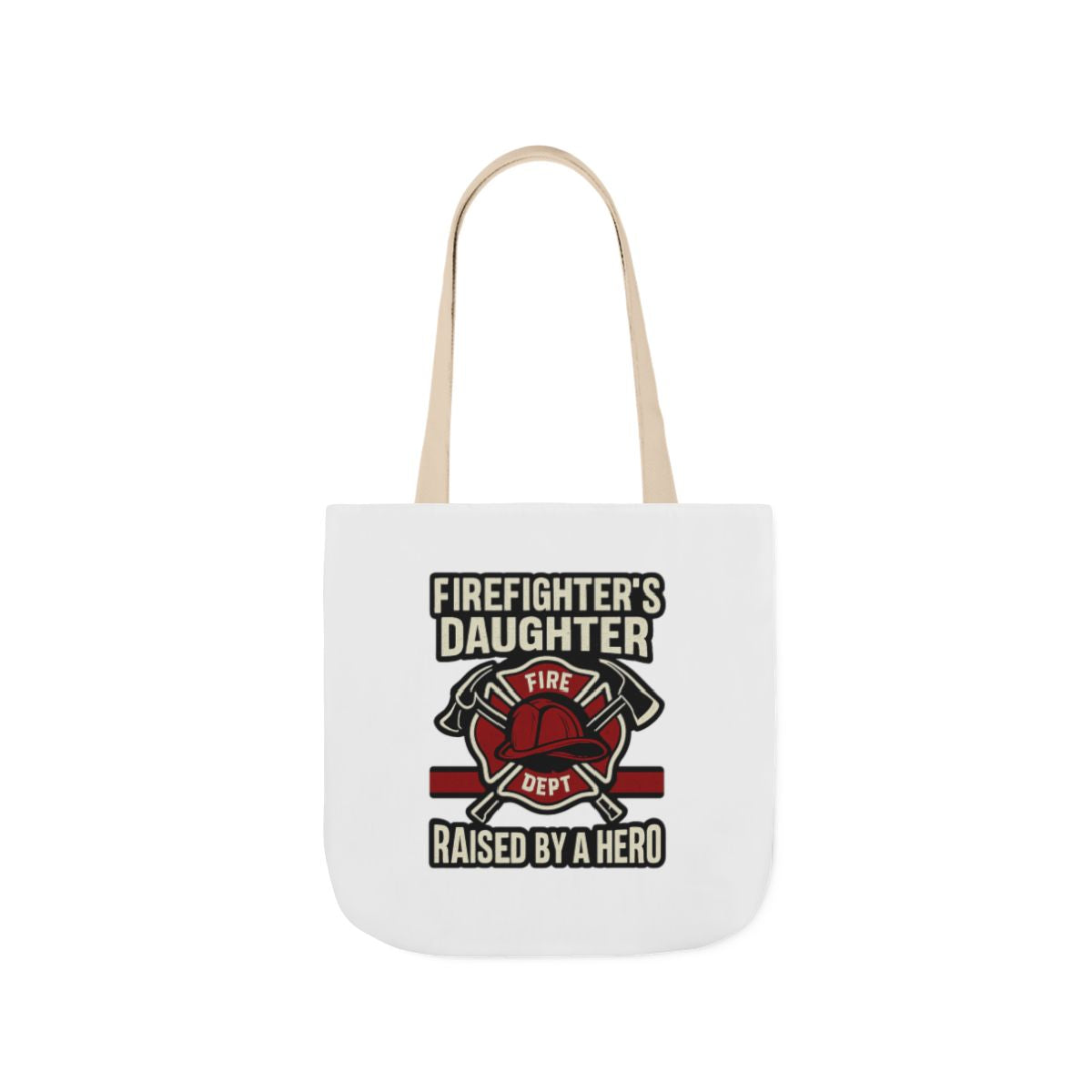 Firefighter's Daughter Raised By A Hero Tote Bag, Fire Dept Gift For Daughter, Firefighter Dad Appreciation, Birthday Gift