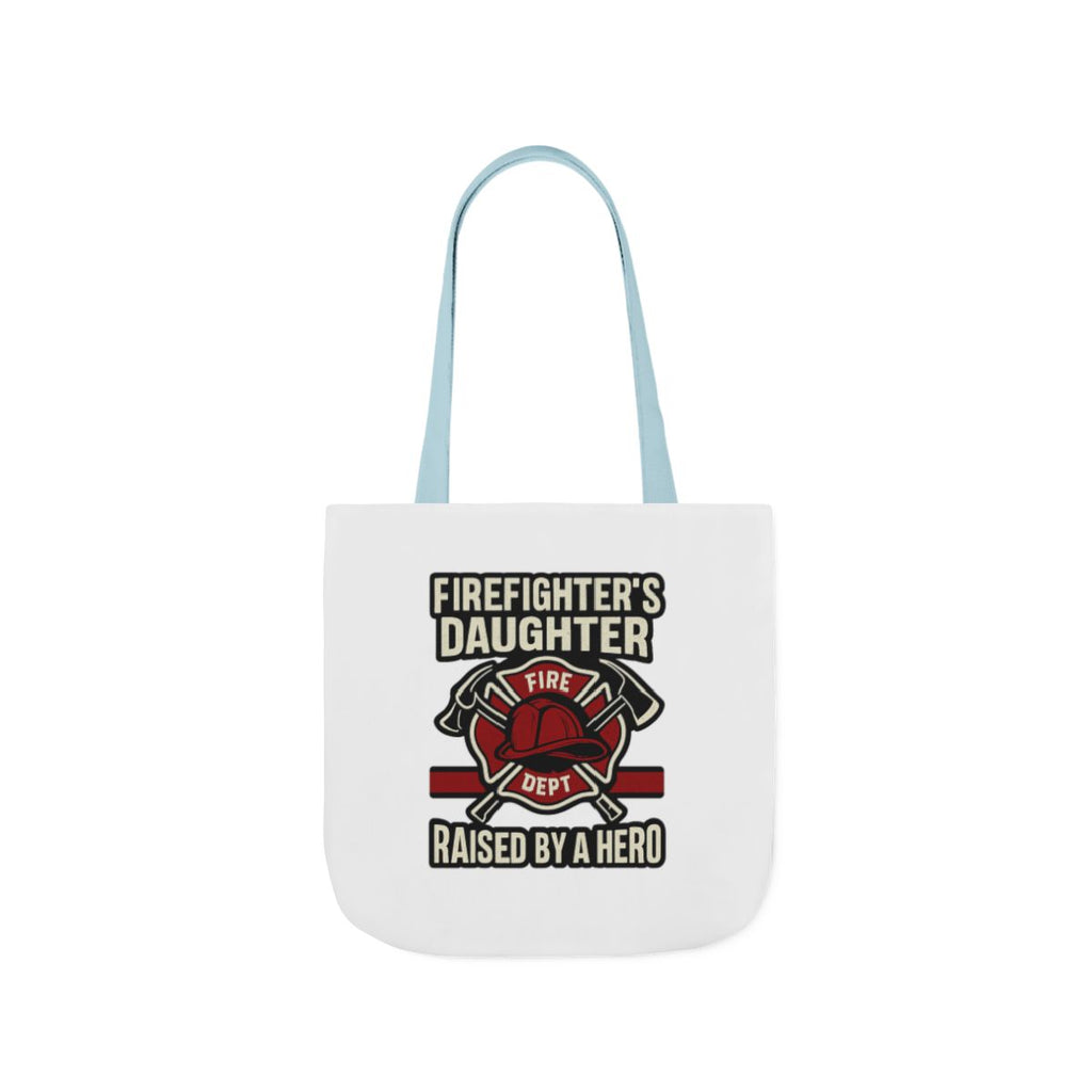 Firefighter's Daughter Raised By A Hero Tote Bag, Fire Dept Gift For Daughter, Firefighter Dad Appreciation, Birthday Gift
