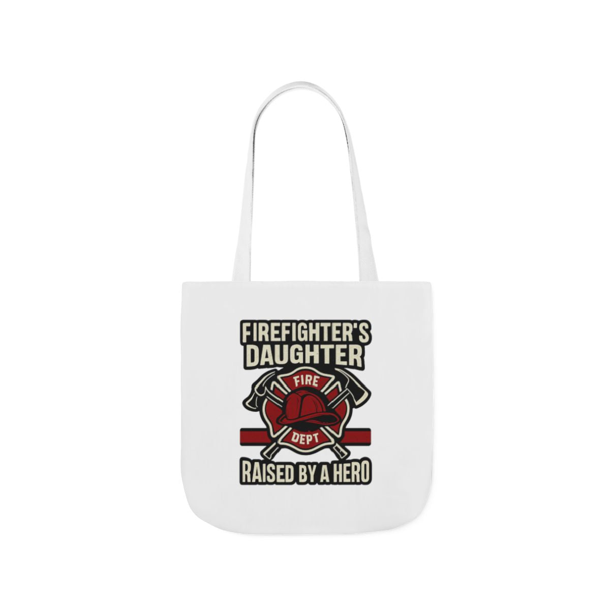 Firefighter's Daughter Raised By A Hero Tote Bag, Fire Dept Gift For Daughter, Firefighter Dad Appreciation, Birthday Gift