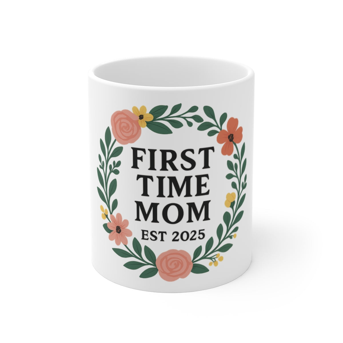 First Time Mom Est 2025 Mug Gift, New Mom Mug, Baby Shower Gift for Mom to Be, Floral Wreath Pregnancy Announcement Coffee Mug