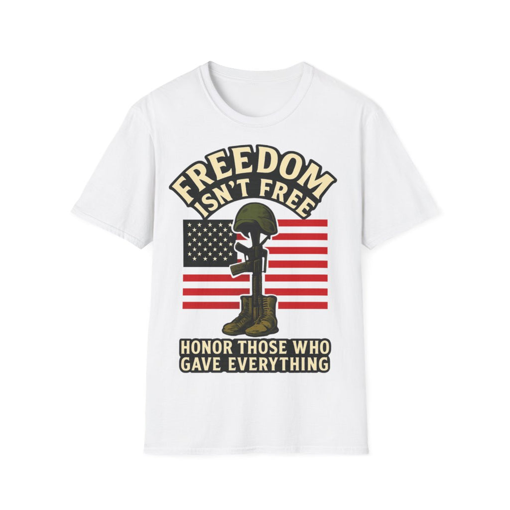 Freedom Isn't Free Shirt Veterans Day Memorial Tribute Tshirt Military Sacrifice Patriotic Remembrance Gift Battlefield Cross Tee