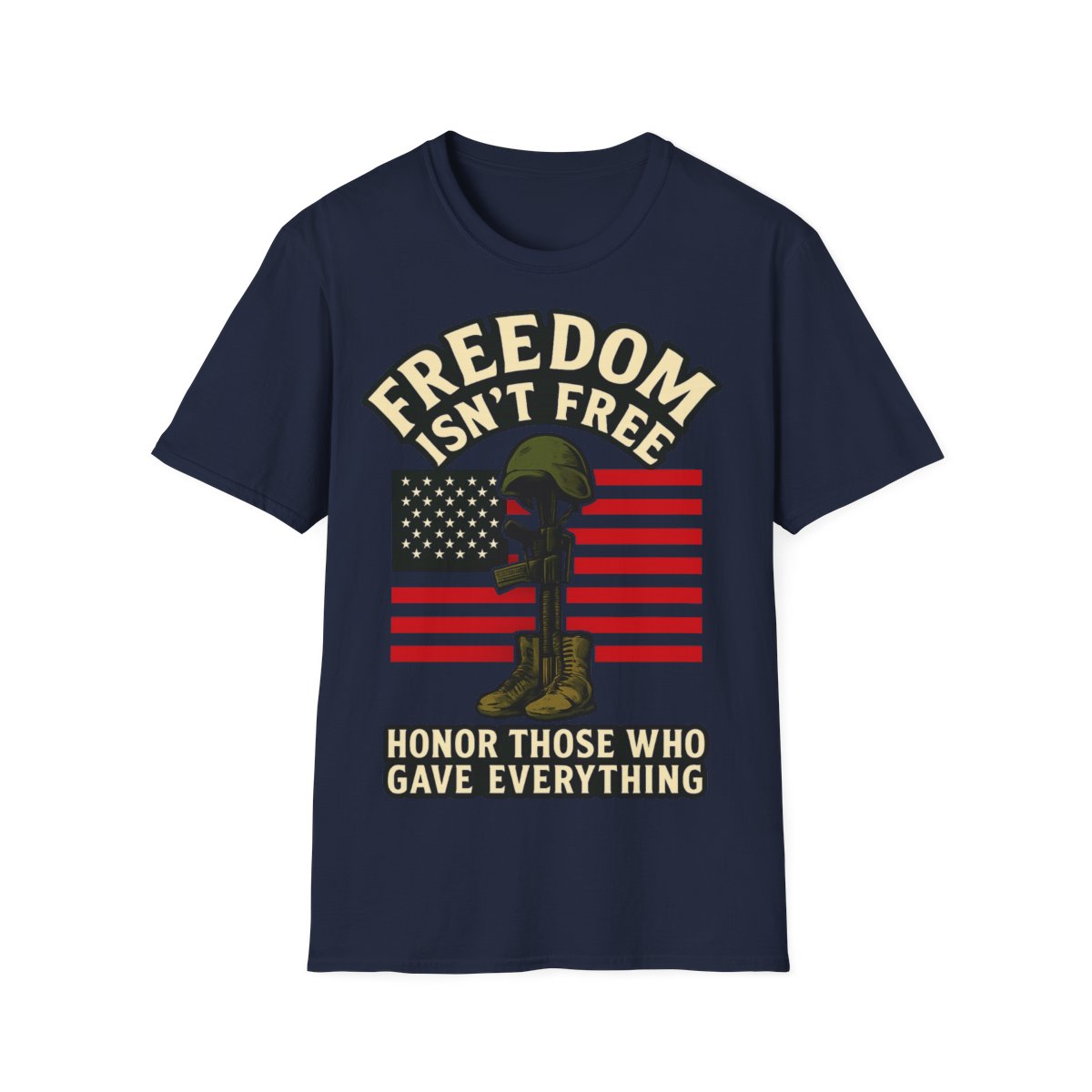 Freedom Isn't Free Shirt Veterans Day Memorial Tribute Tshirt Military Sacrifice Patriotic Remembrance Gift Battlefield Cross Tee