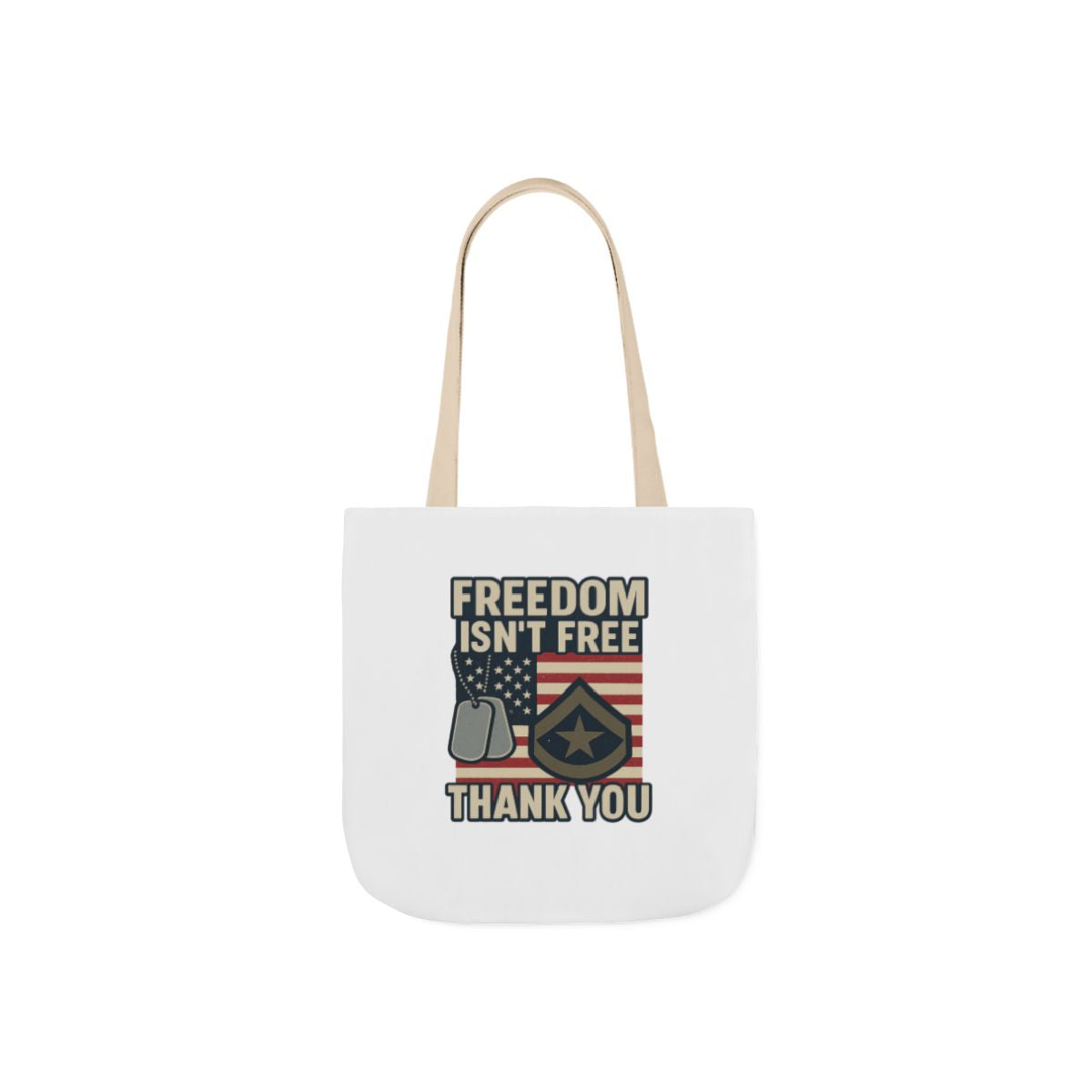 Freedom Isn't Free Thank You Tote Bag Military Appreciation Gift Patriotic USA Flag Veteran Support Army Navy Everyday Carry