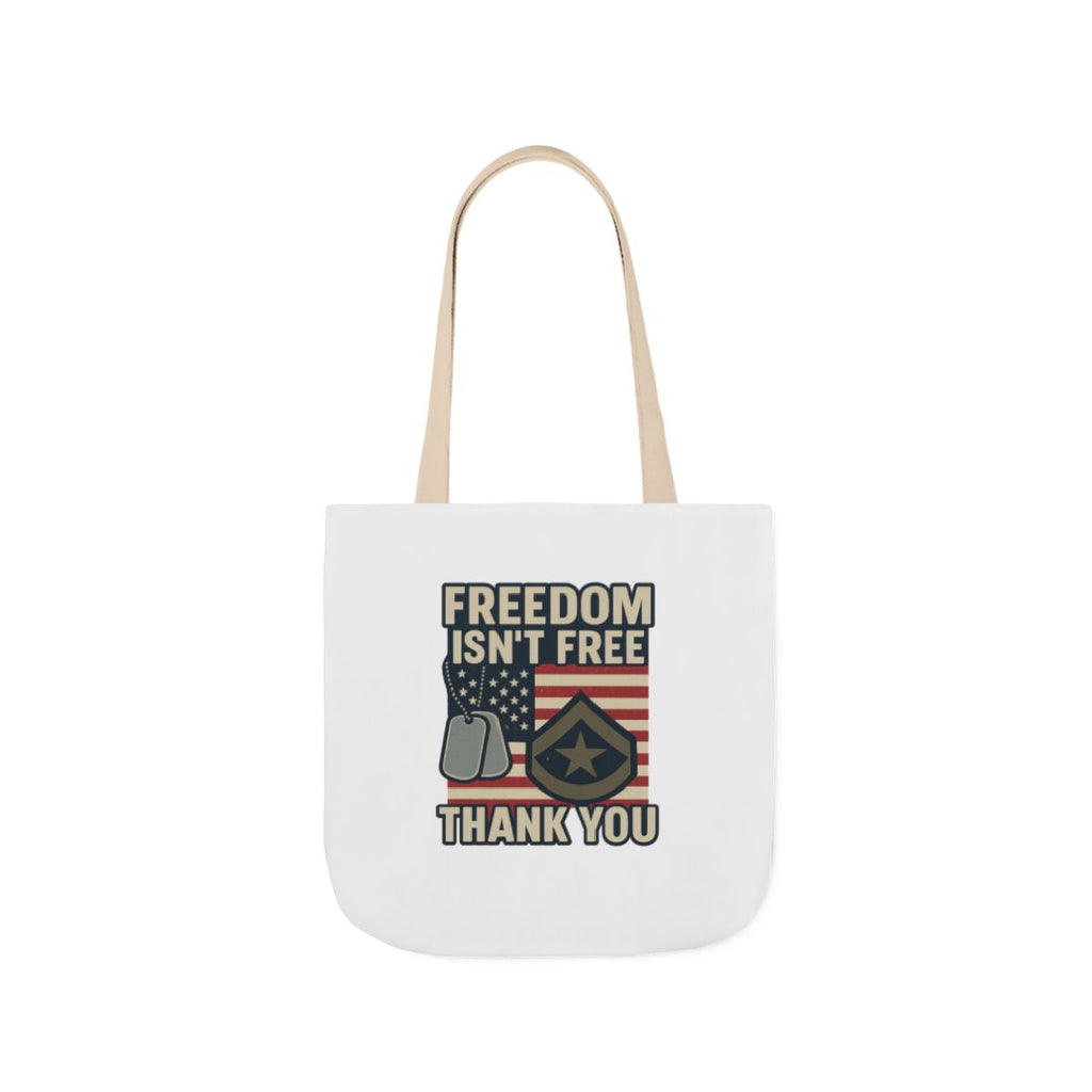 Freedom Isn't Free Thank You Tote Bag Military Appreciation Gift Patriotic USA Flag Veteran Support Army Navy Everyday Carry