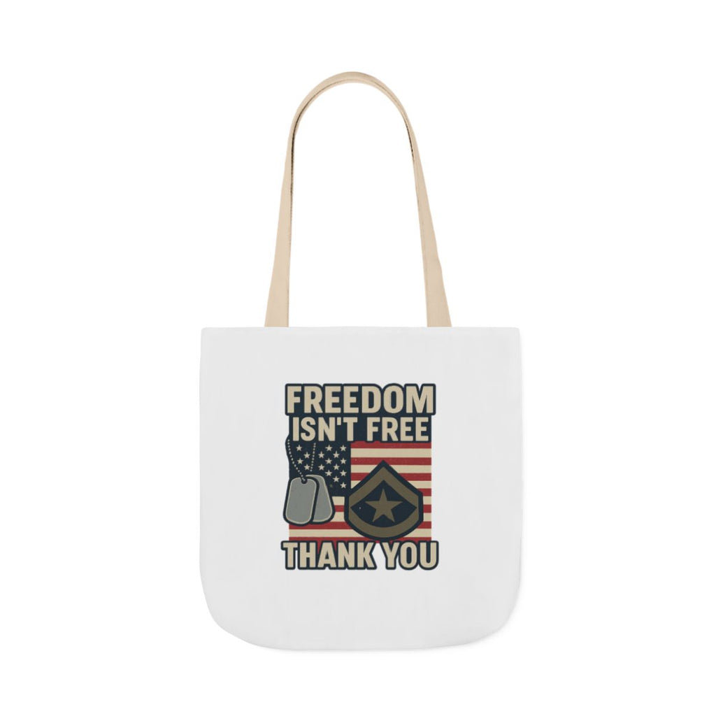 Freedom Isn't Free Thank You Tote Bag Military Appreciation Gift Patriotic USA Flag Veteran Support Army Navy Everyday Carry