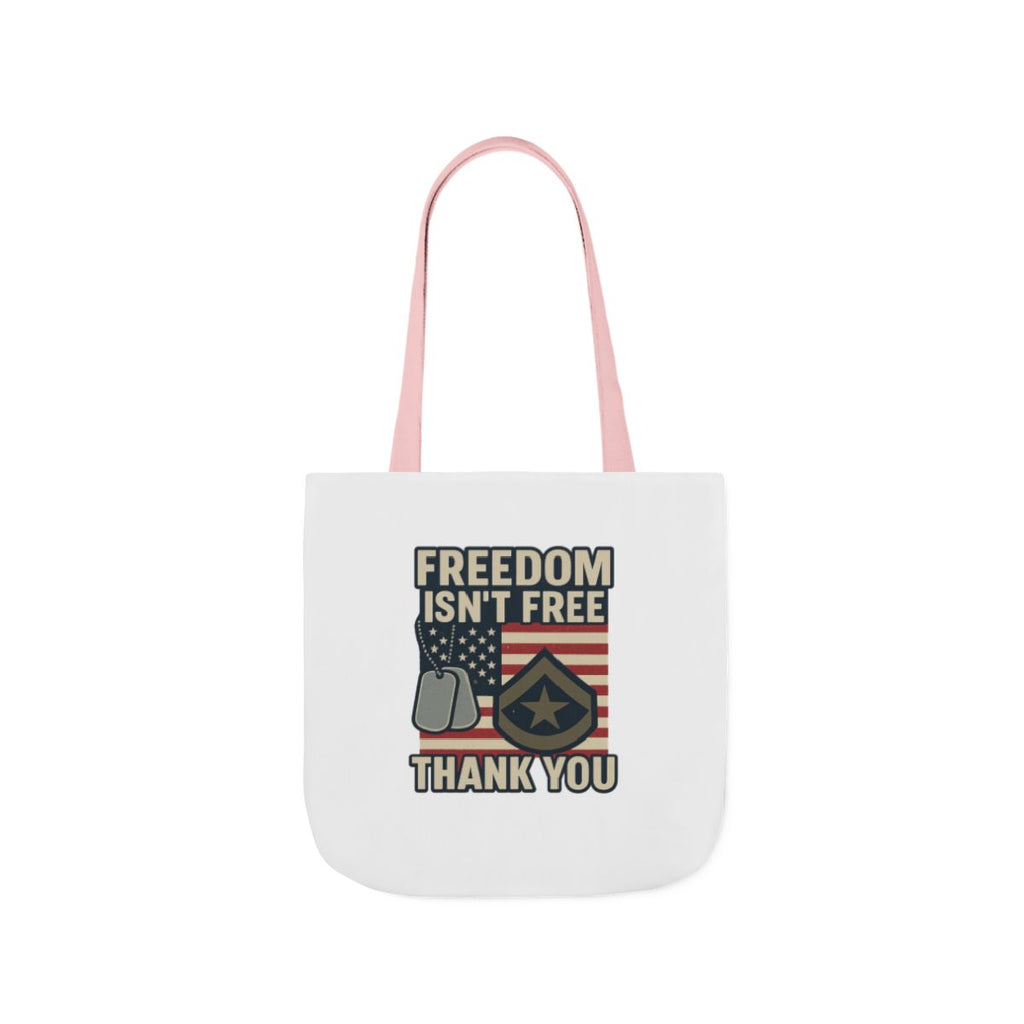 Freedom Isn't Free Thank You Tote Bag Military Appreciation Gift Patriotic USA Flag Veteran Support Army Navy Everyday Carry