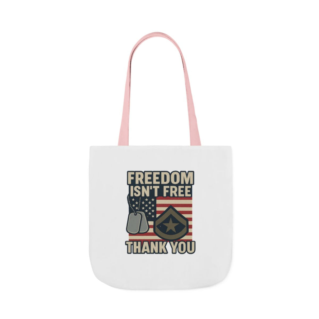 Freedom Isn't Free Thank You Tote Bag Military Appreciation Gift Patriotic USA Flag Veteran Support Army Navy Everyday Carry