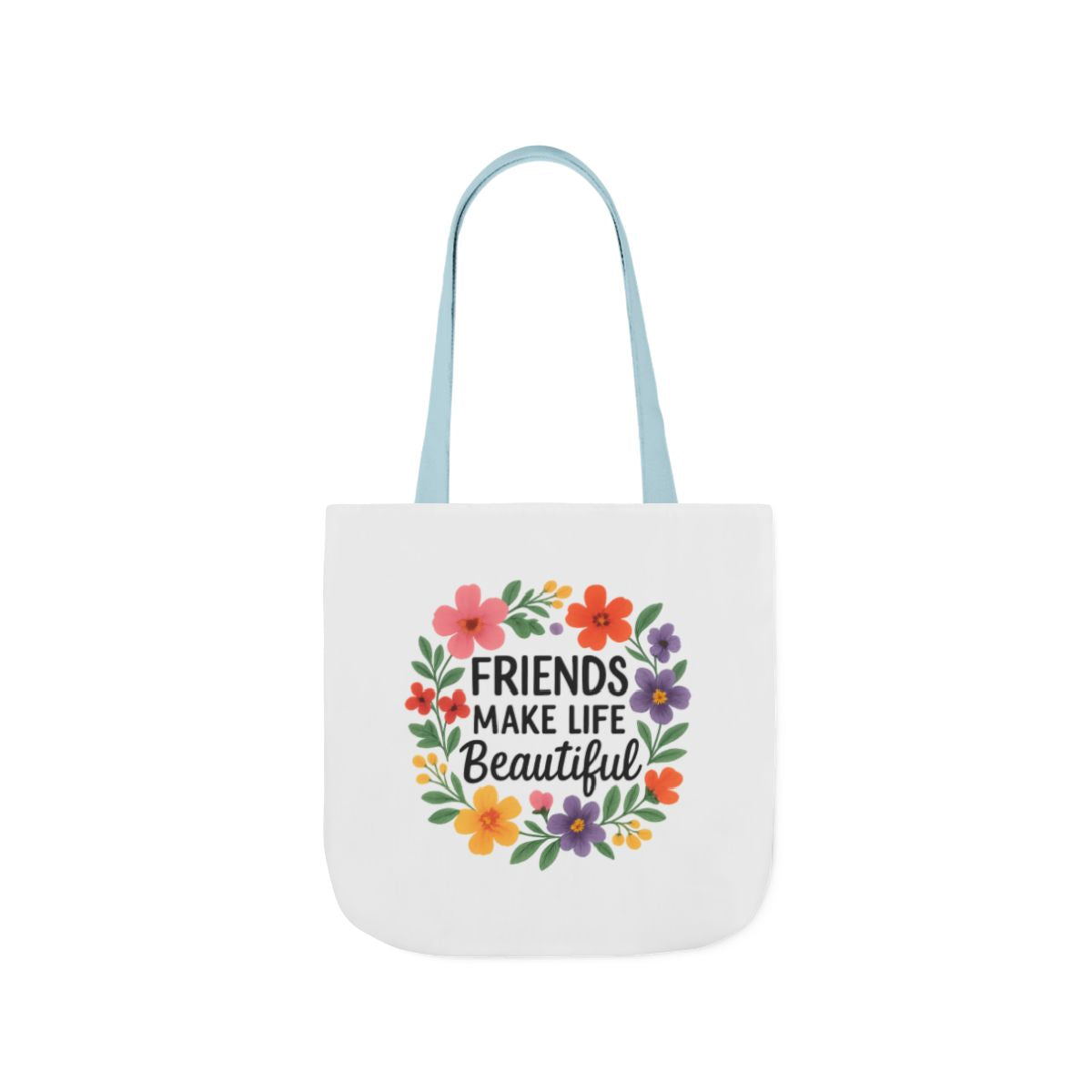 Friends Make Life Beautiful Tote Bag Gift for Best Friend Appreciation Watercolor Floral Thank You Friendship Quote Canvas Bag