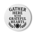 Gather Here with Grateful Hearts Coasters