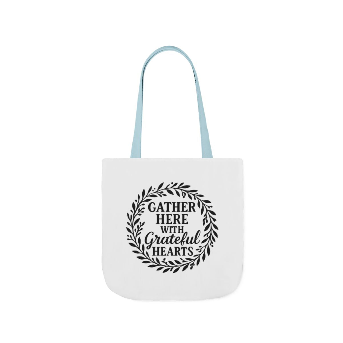 Gather Here With Grateful Hearts Tote Bag