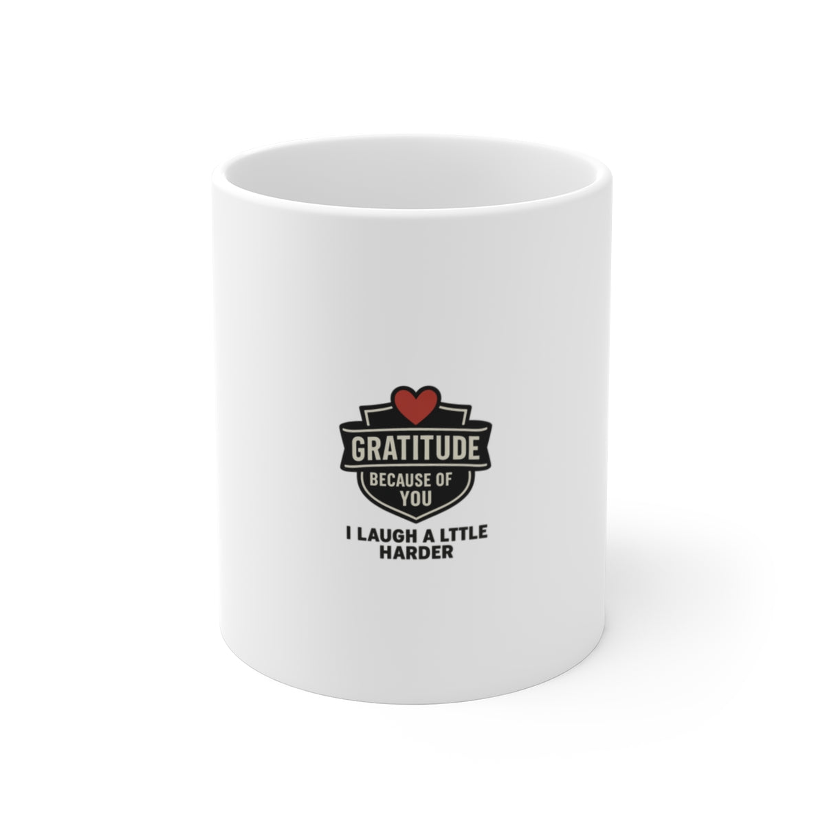 Gratitude Mug Gift Because Of You I Laugh A Little Harder Coffee Mug Best Friend Birthday Gift Partner Appreciation Mug Heart Design