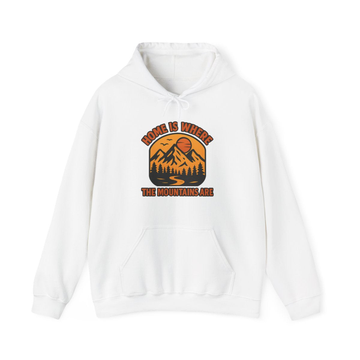 Home Is Where The Mountains Are Hoodie, Mountain Lover Gift, Hiking Hoodie, Outdoor Adventure Sweatshirt, Nature Lover Apparel