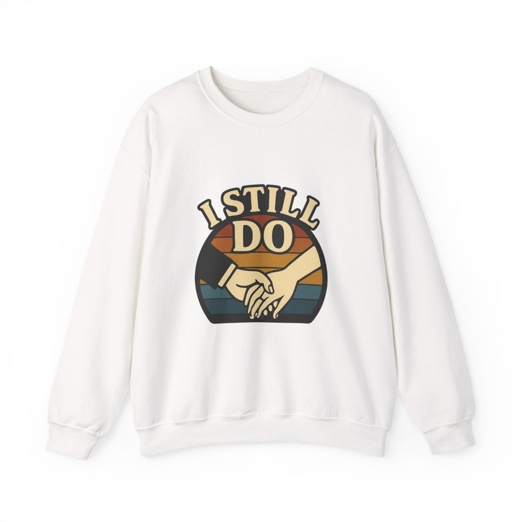 I Still Do Anniversary Sweatshirt Vintage Retro Couples Gift for Wife Milestone Wedding Anniversary Shirt Marriage Celebration
