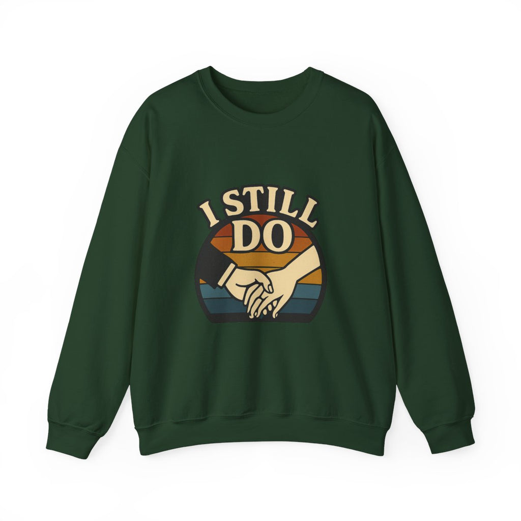 I Still Do Anniversary Sweatshirt Vintage Retro Couples Gift for Wife Milestone Wedding Anniversary Shirt Marriage Celebration