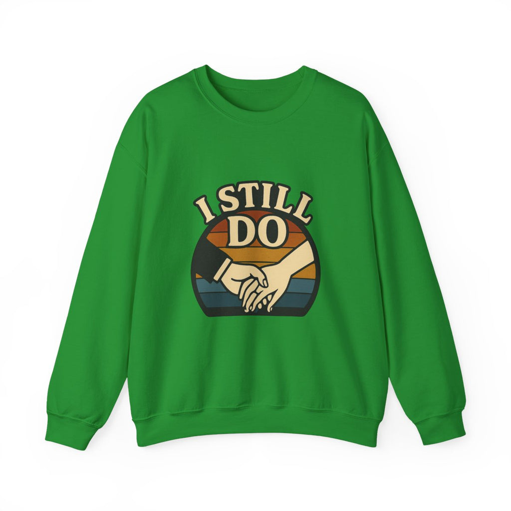 I Still Do Anniversary Sweatshirt Vintage Retro Couples Gift for Wife Milestone Wedding Anniversary Shirt Marriage Celebration